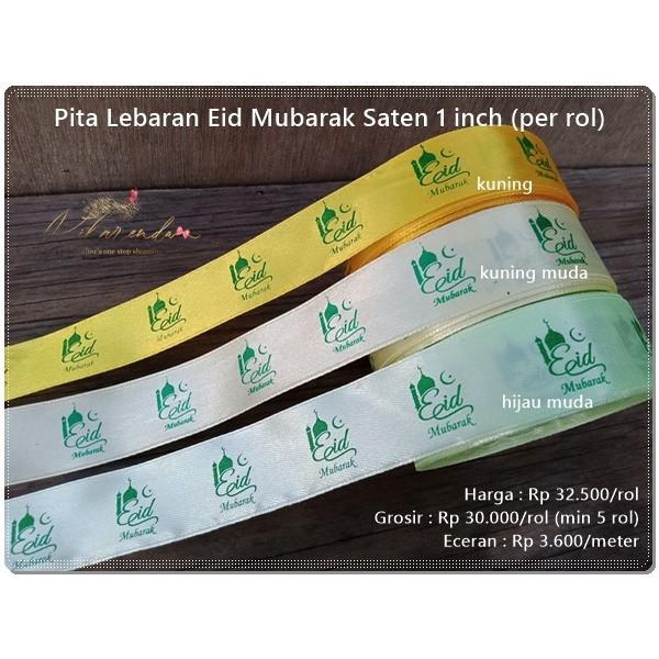 

Galb-97 : Pita Lebaran Eid Mubarak Saten 1 Inch (Per Rol) 017