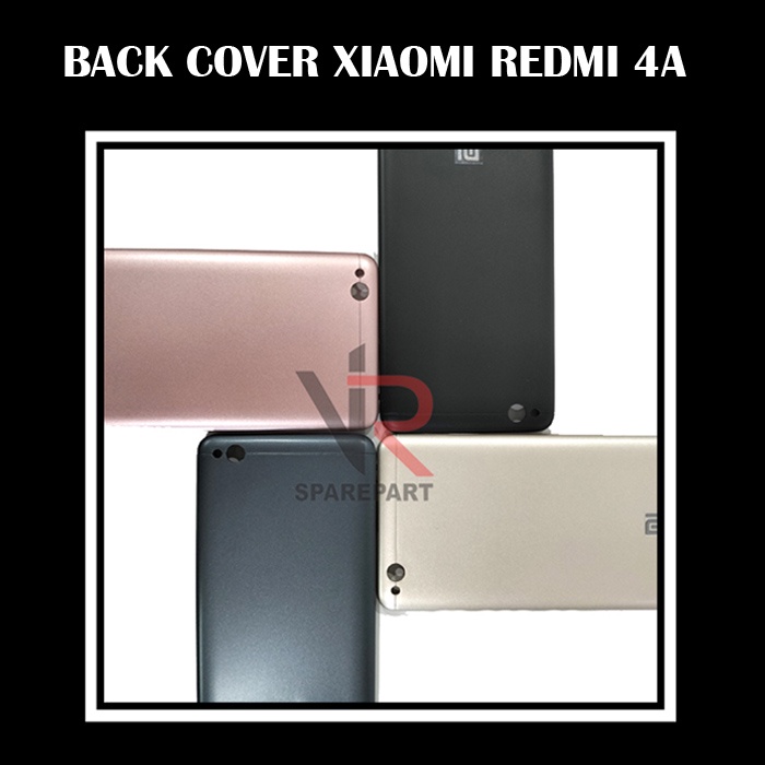 BACK COVER XIAOMI REDMI 4A BACK DOOR / TUTUP BELAKANG