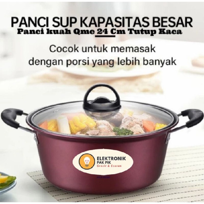Panci Kuah Tutup Kaca Serbaguna 24cm QME Type QM-424