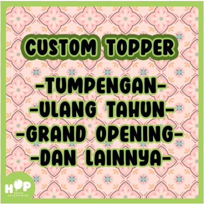 Cake Topper CUSTOM Nama / Foto / Ucapan / Tumpeng / Khitan / Opening