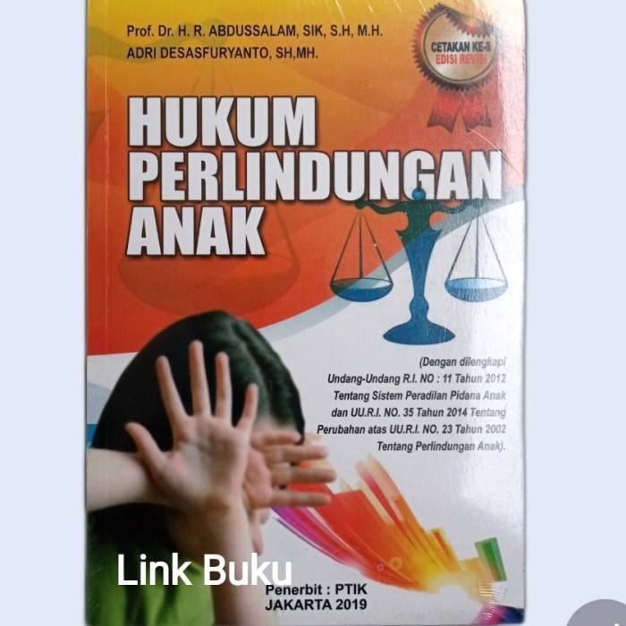 

Buku Hukum Perlindungan Anak Cetakan ke 7 ori - Abdussalam