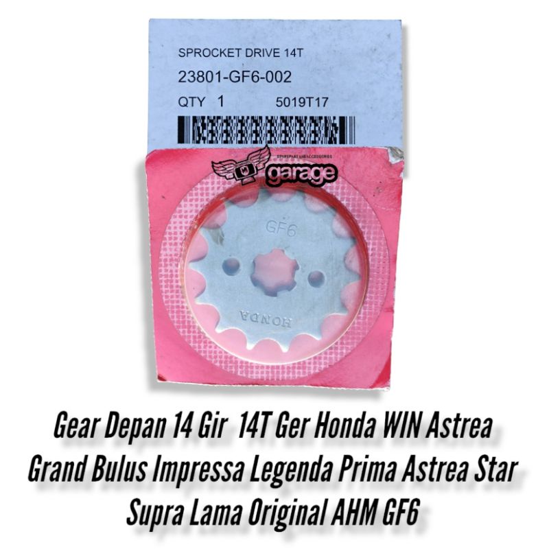 Gear Depan 14T Win Honda Win 100 GF6 Astrea Grand Bulus Imressa legenda Astrea Star Prima C700 C800 
