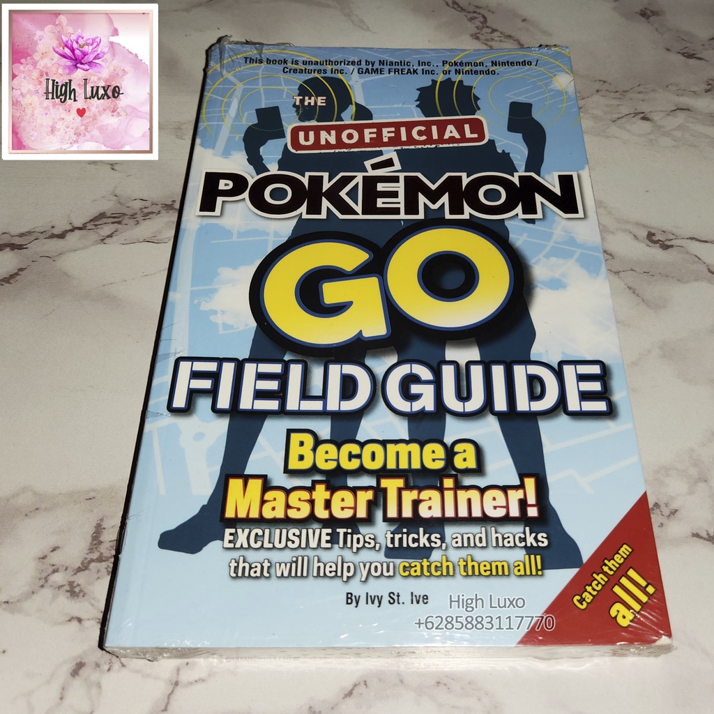 Buku Pokemon Go The Unofficial Field Guide Tips tricks hacks that will help you catch them all Pokém