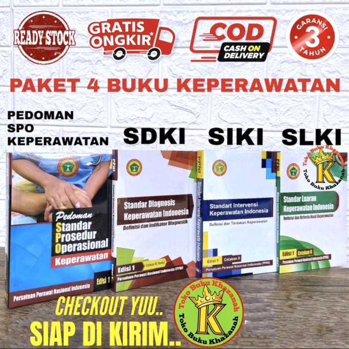 PAKET 4 BUKU KEPERAWATAN PPNI : SDKI SLKI SIKI DAN SPO KEPERAWATAN