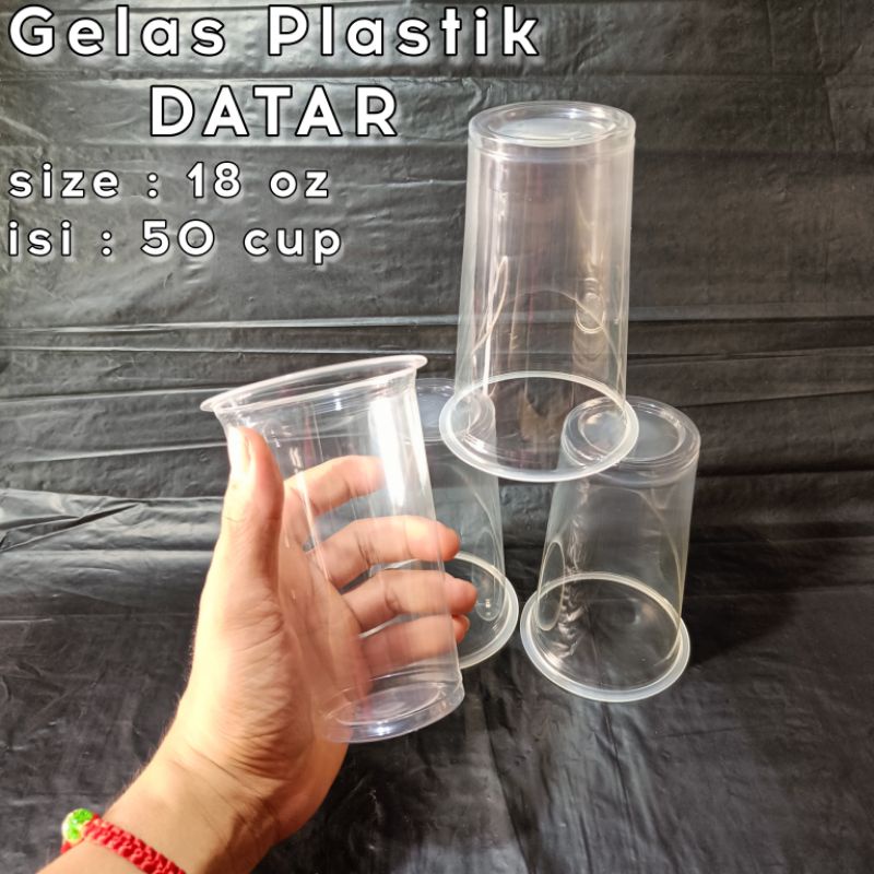 gelas plastik bening uk 18 oz datar [isi 50 cup] gelas minuman boba,juice,thai tea / gelas plastik d