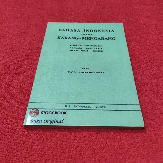 

Bahasa Indonesia untuk Karang-Mengarang