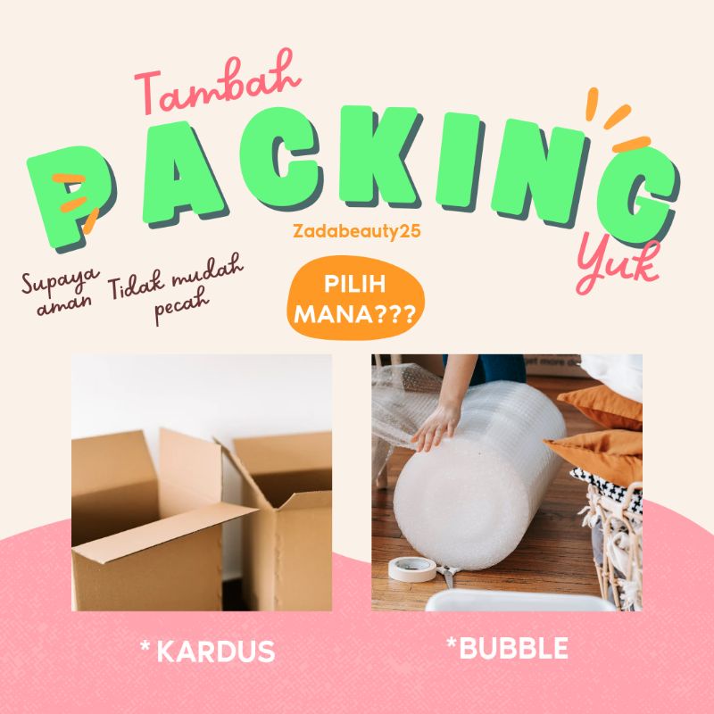 

Tambah PACKING KARDUS / BUBLE WRAP