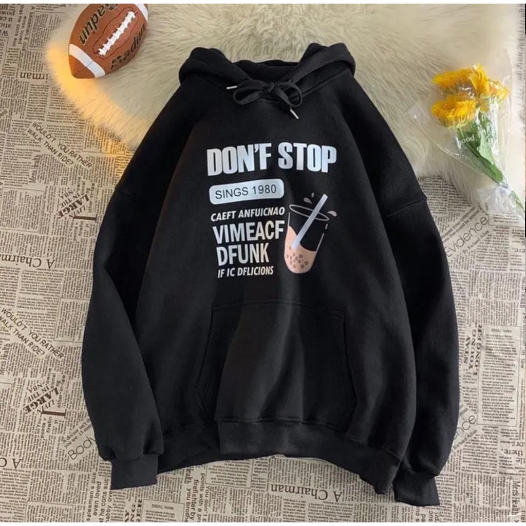 HOODIE DON'T STOP SWEATER HOODIE UNISEX ONE SIZE FIT TO L / HOODIE UNISEX TEBAL