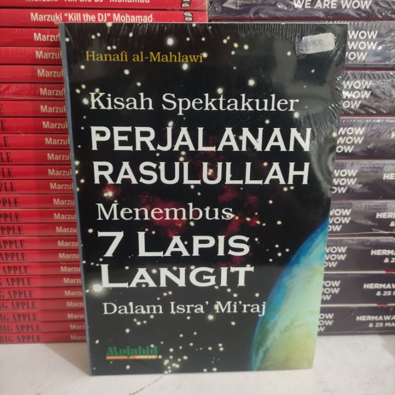 BUKU MURAH ORIGINAL : KISAH SPEKTAKULER MENEMBUS 7 LAPIS LANGIT