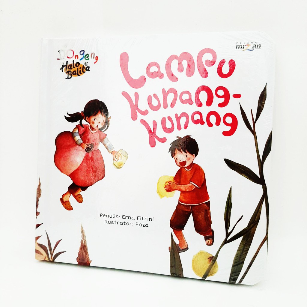 Buku Anak Dongeng Halo Balita  Lampu Kunang-Kunang (Boardbook)