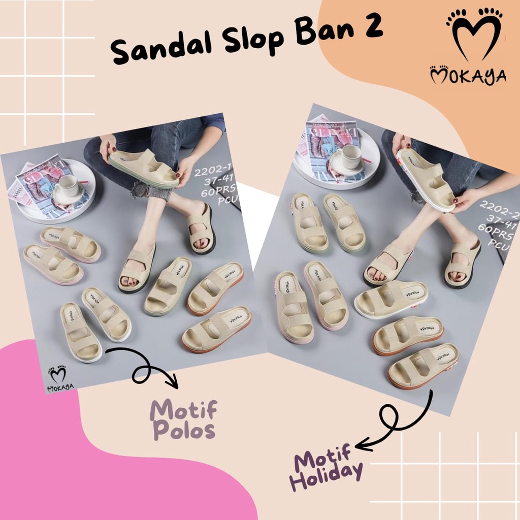 Sandal Slop Wanita Ban 2 Kerut Polos dan Holiday Timbul Samping Super Empuk Casual Import Mokaya / Size 37-41 (2202-1 &amp; 2202-2)