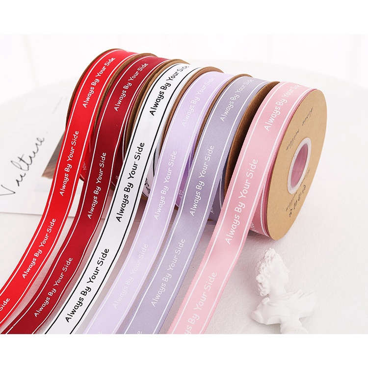 

Pita Satin Cetak "Always By Your Side" Lebar 2.5 cm Per Meter