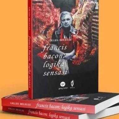 

Francis Bacon: Logika Sensasi. .
