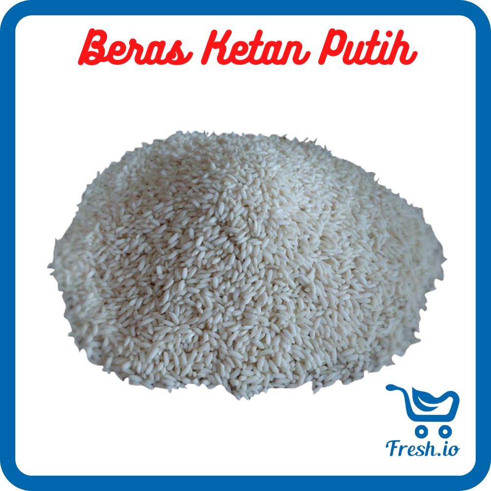 

Beras Ketan putih