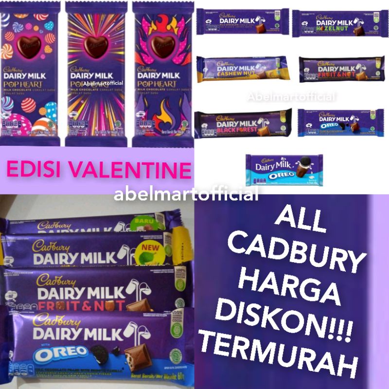 

CADBURY CHOCOLATE / COKELAT CADBURY/ CADBURY DIARY MILK/ CADBURY CASHEW NUT / CADBURY FRUIT & NUT / CADBURY HAZELNUT / CADBURY OREO / CADBURY BLACK FOREST / COKELAT CADBURY / CADBURY EDISI VALENTINE/ COKELAT VALENTINE