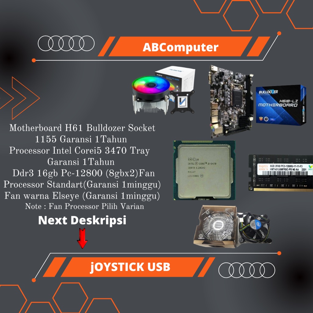 Motherboard Paketan  H61 / Processor Intel Corei5 3470 / Dddr3 16Gb Pc-12800 / Fan Processor