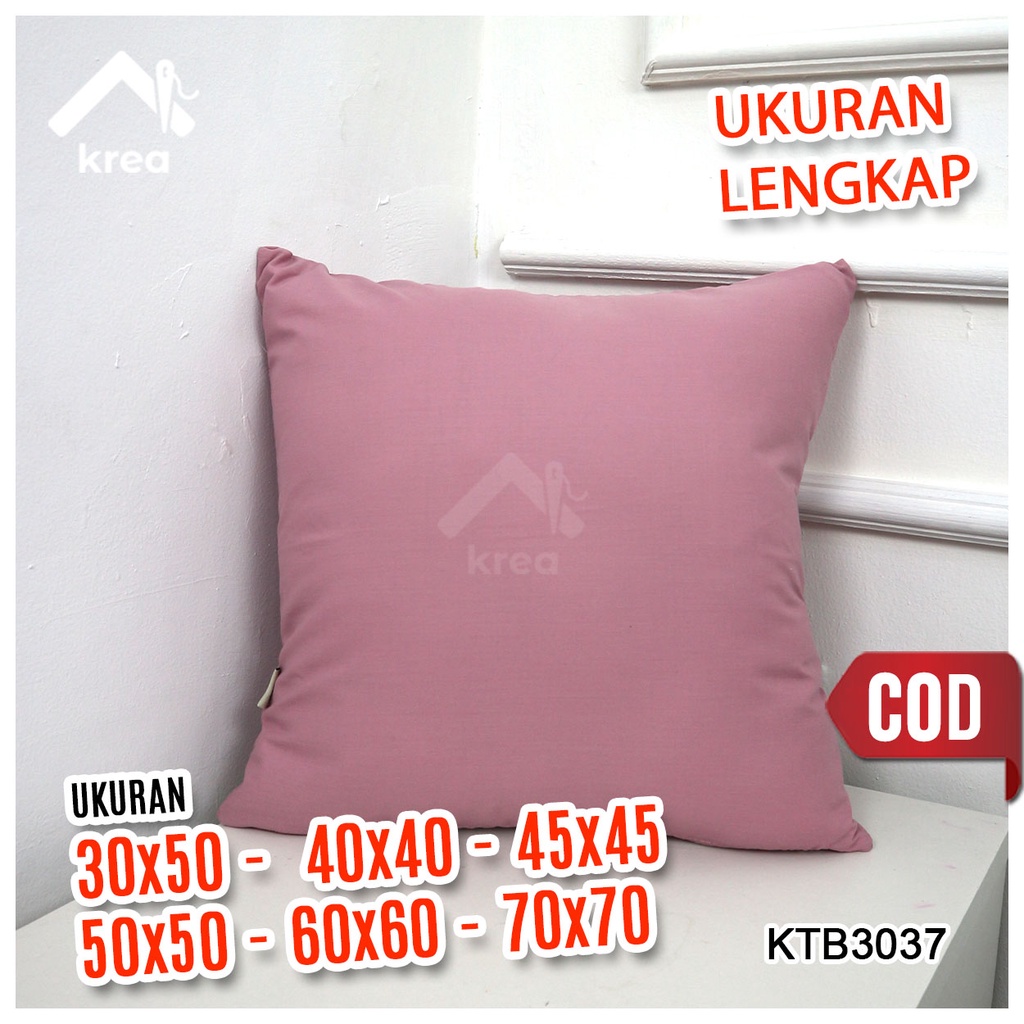 Sarung Bantal Sofa Polos 30x50, 40x40, 45x45, 50x50, 60x60, 70x70  KTB3037