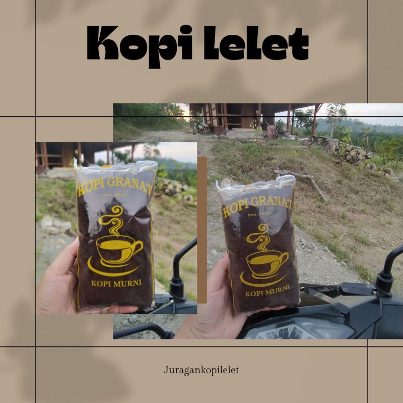 

Kopi lelet/Kopi granat/kopi lelet granat/kopi hitam kopi ORI