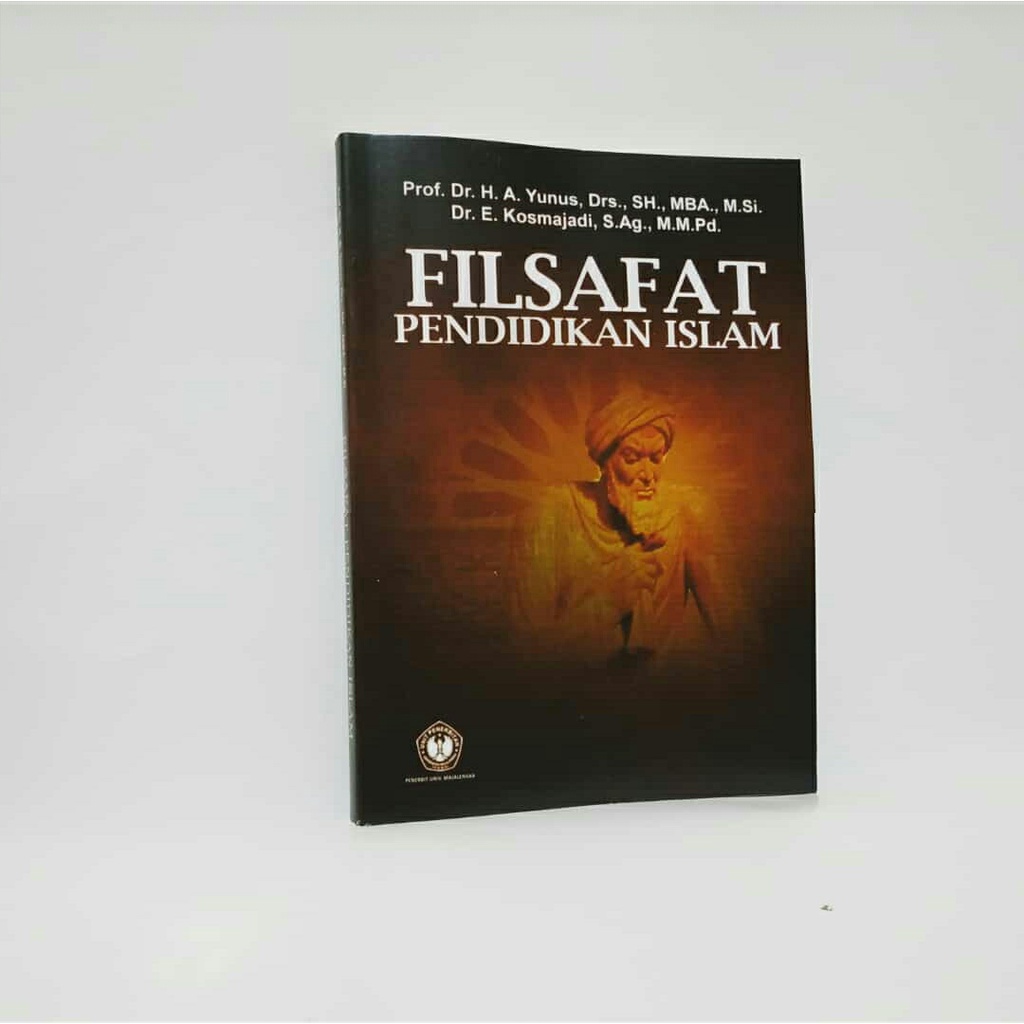 Filsafat Pendidikan Islam Abdul Yunus