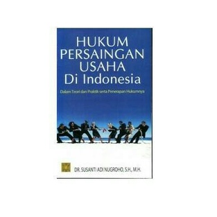 

Buku Hukum Persaingan Usaha Di Indonesia
