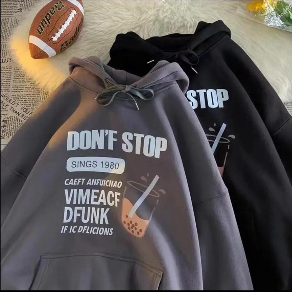 Hoodie Don't Stop Sweater Hoodie Unisex  one size fit to L / CREWNECK KEKINIAN PREMIUM