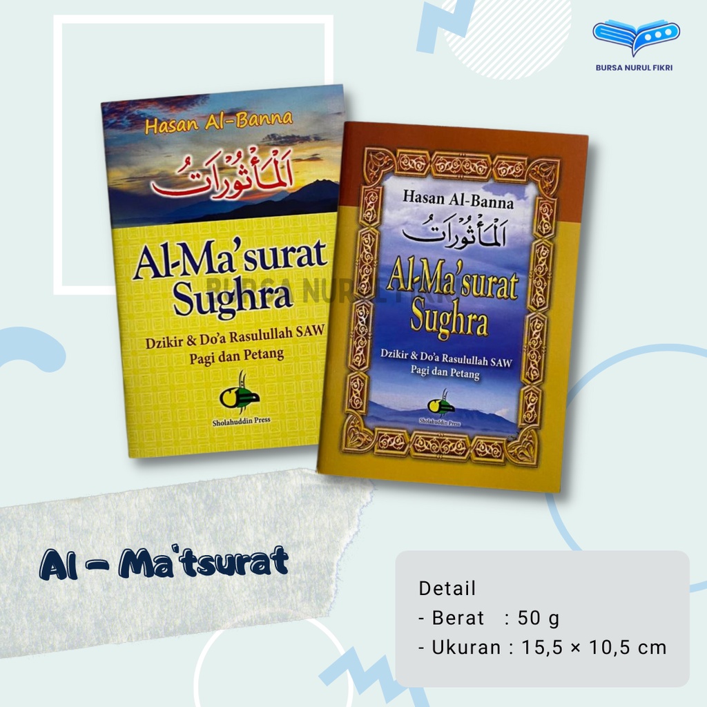 Al Matsurat Sughra Dzikir Pagi Petang ukuran Sedang A6 | Sholahuddin press