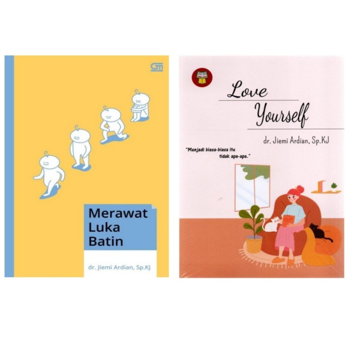 

Paket 2 Buku Merawat Luka Batin & Love Your Self By Dr Jiemi Ardian