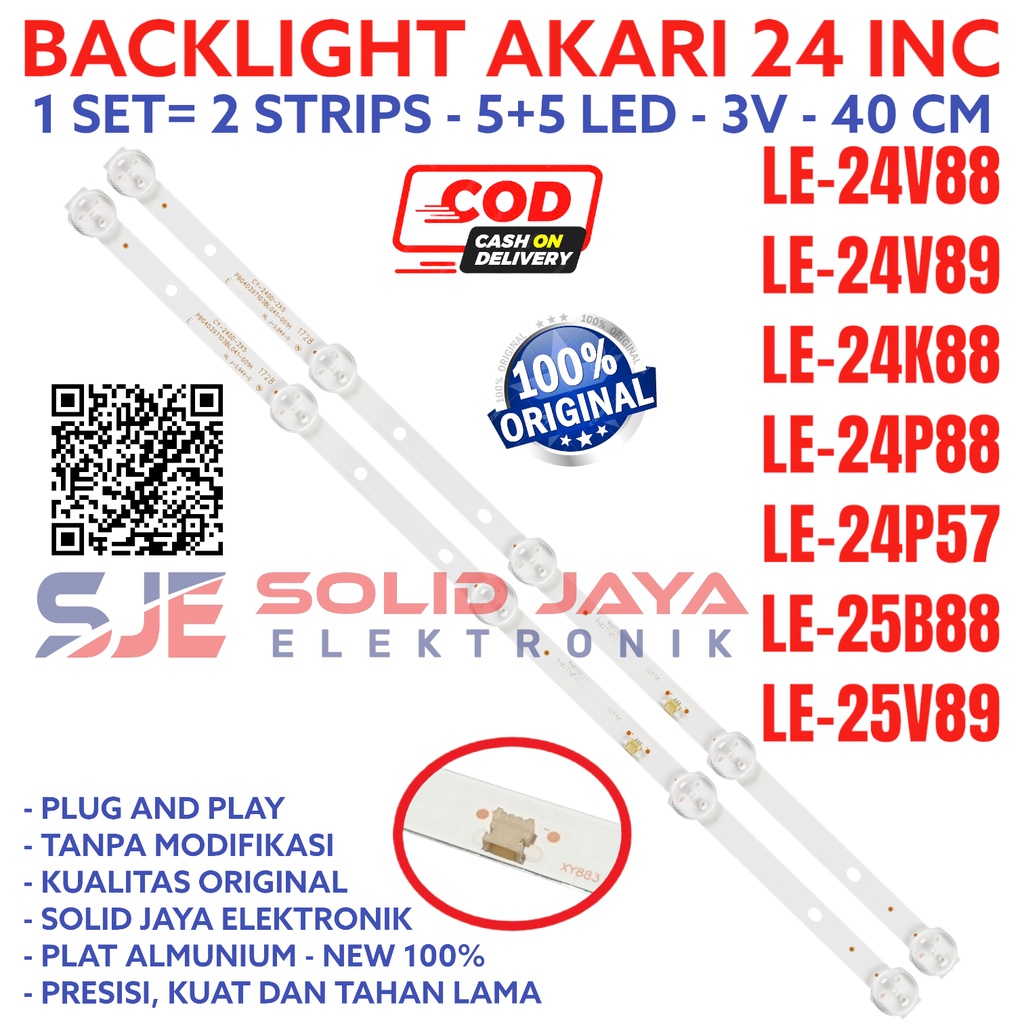 BACKLIGHT TV LED AKARI 24 INC 25 LE 24V88 24V89 24K88 24P88 24P57 25B88 25V89 LAMPU BL LED 5K 3V 24V 24K 24P 24B 25V LE24V88 LE24V89 LE24K88 LE24P88 LE24P57 LE25B88 LE25V89 LE2-4V88 LE-24V89 LE-24K88 LE-24P88 LE-24P57 LE-25B88 LE-25V89