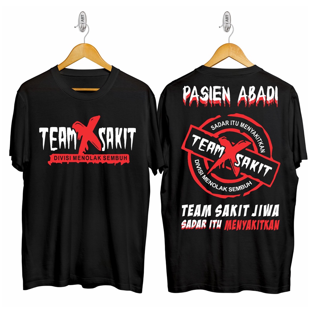 Kaos Team Sakit Jiwa  Tshirt Streetwear Distro Pria Wanita  Lengan Pendek Hitam