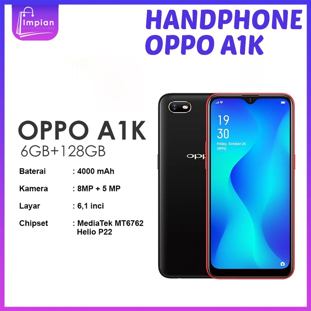 OPPO A1K Ram 6/128GB Baru Original  Smartphone 4G LET 6.1 inches Layar Tetesan Air 5MP+8MP Like New