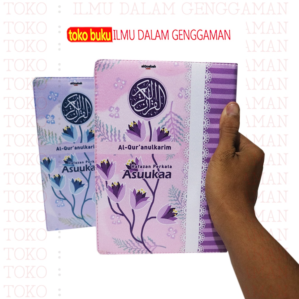 

A5 Al Quran Hafalan Hafazan PerKata Muslimah Jaket Asuuka A5 Al-Qosbah