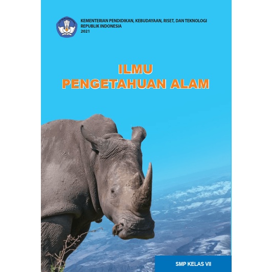 Buku Ilmu Pengetahuan Alam (IPA)  SMP/MTS Kelas 7 K-Merdeka Sekolah Penggerak