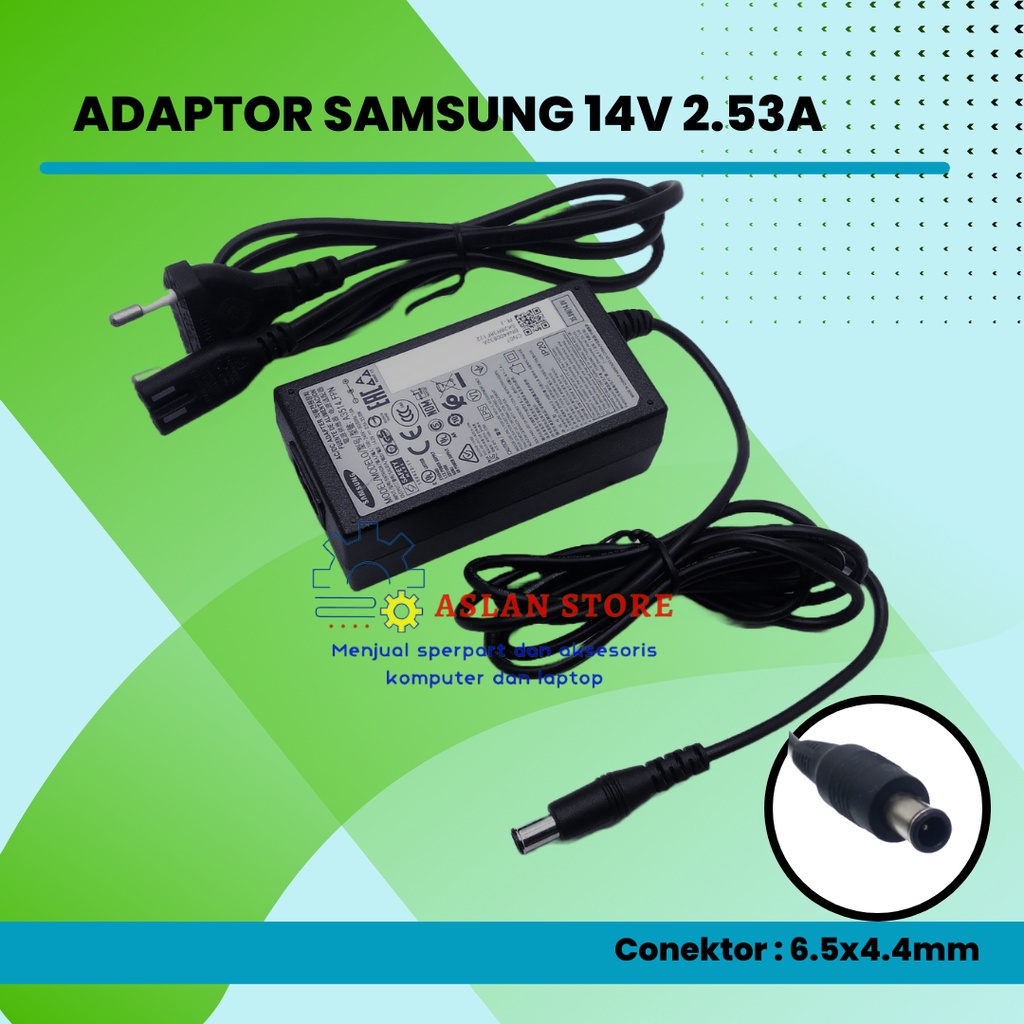 Adaptor Charger Casan TV SAMSUNG 14V-2.5A 6.5X4.4mm Pin jarum ORIGINAL S27D390HS, S24C750P, S24C570HL, S24C570BL, S24C570ML, S24C570NL, S24C570JL, LS27D390