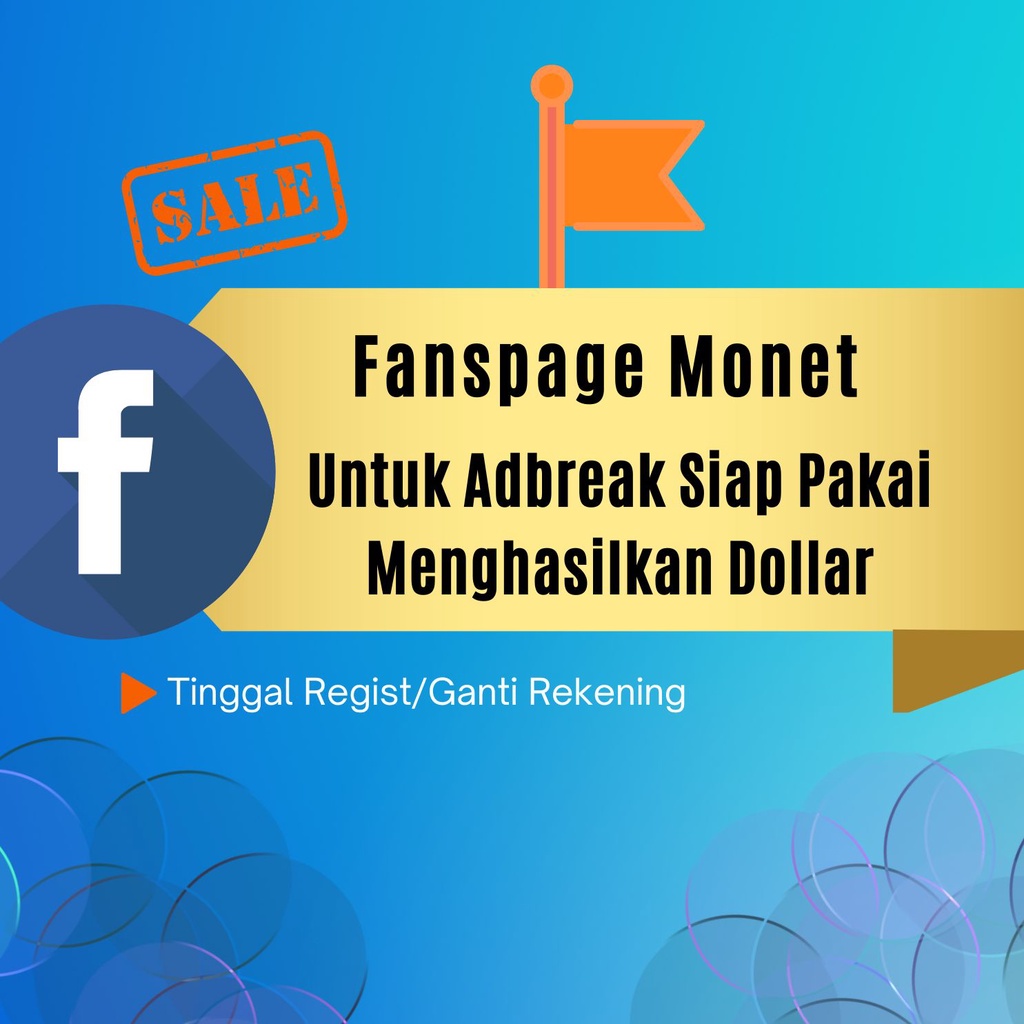 Fanspage Monet Untuk Adbreak Siap Pakai Menghasilkan Dollar