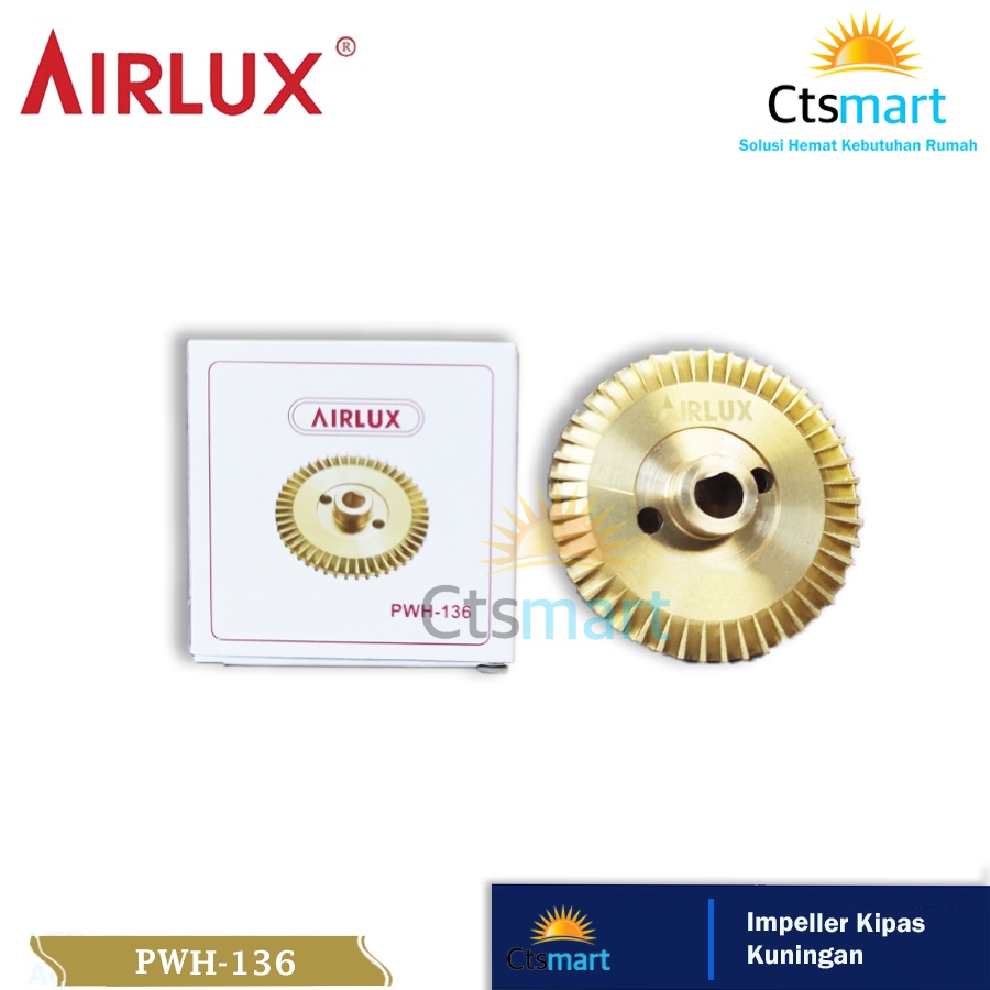 AIRLUX PWH-136 (SY 136) KIPAS / IMPELER / IMPELLER KUNINGAN