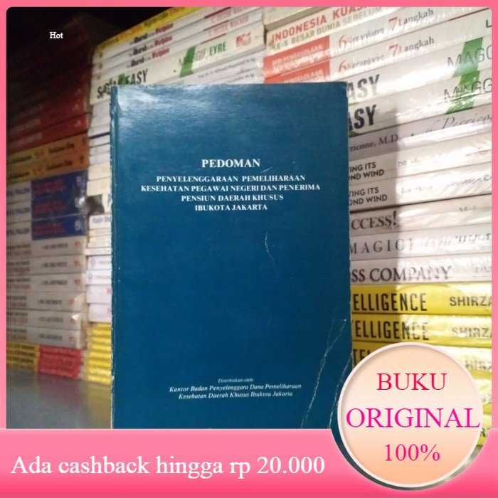 Buku Lawas 1981 PEDOMAN PENYELENGGARAAN PEMELIHARAAN KESEHATAN PNS DKI #Bekas