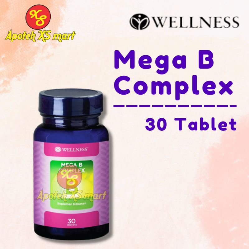 WELLNESS MEGA B COMPLEX @30 – MEMENUHI KEBUTUHAN VITAMIN B COMPLEX