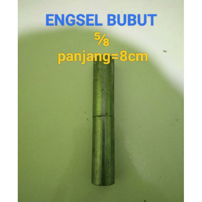 ENGSEL BUBUT 5/8 AS BERKUALITAS. P.8CM