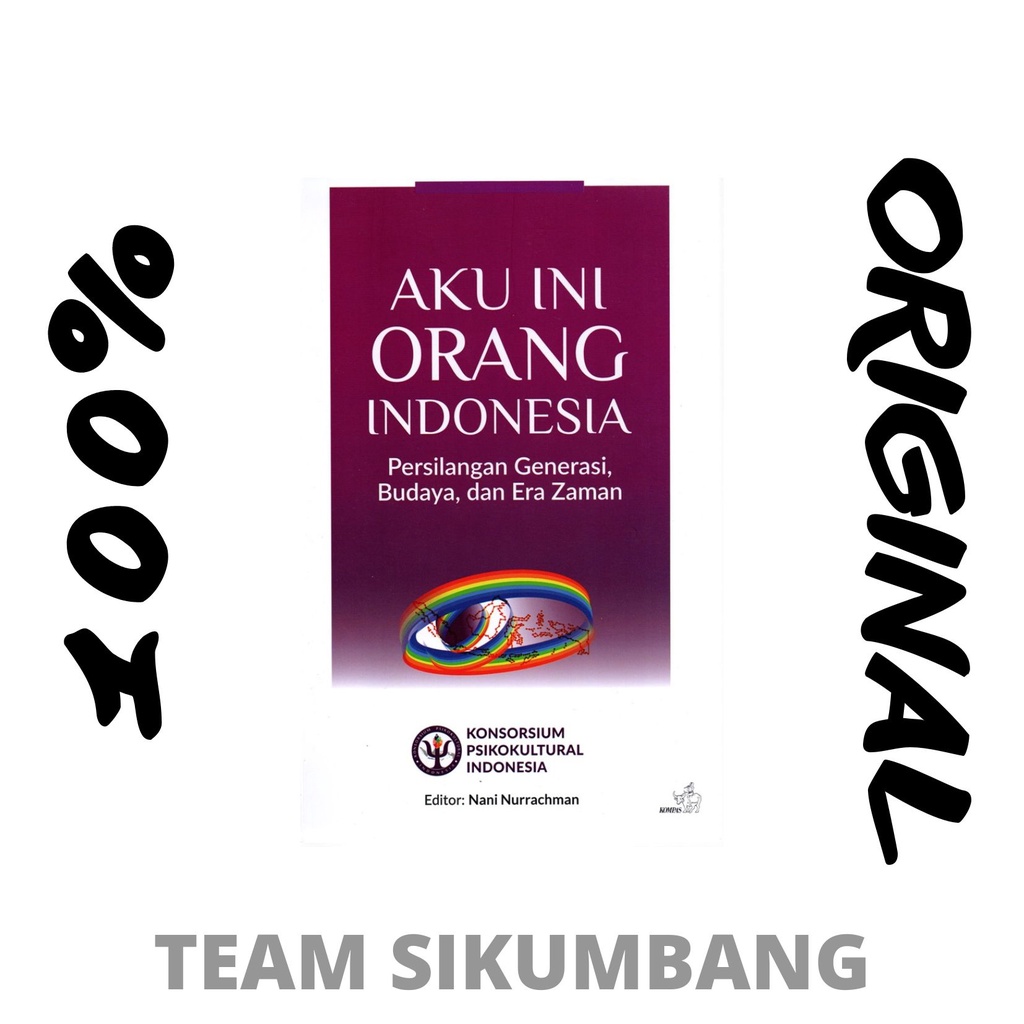 Buku Aku Ini Orang Indonesia by Nani Nurrachman Sutojo