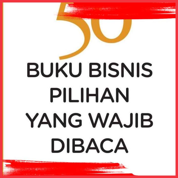 Jual (BSK) 50 Buku Bisnis Pilihan Yang Wajib Dibaca Oleh TOM BUTLER ...