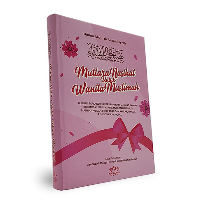 Buku Mutiara Nasihat Untuk Wanita Muslimah - Penerbit Manarul Ilmi