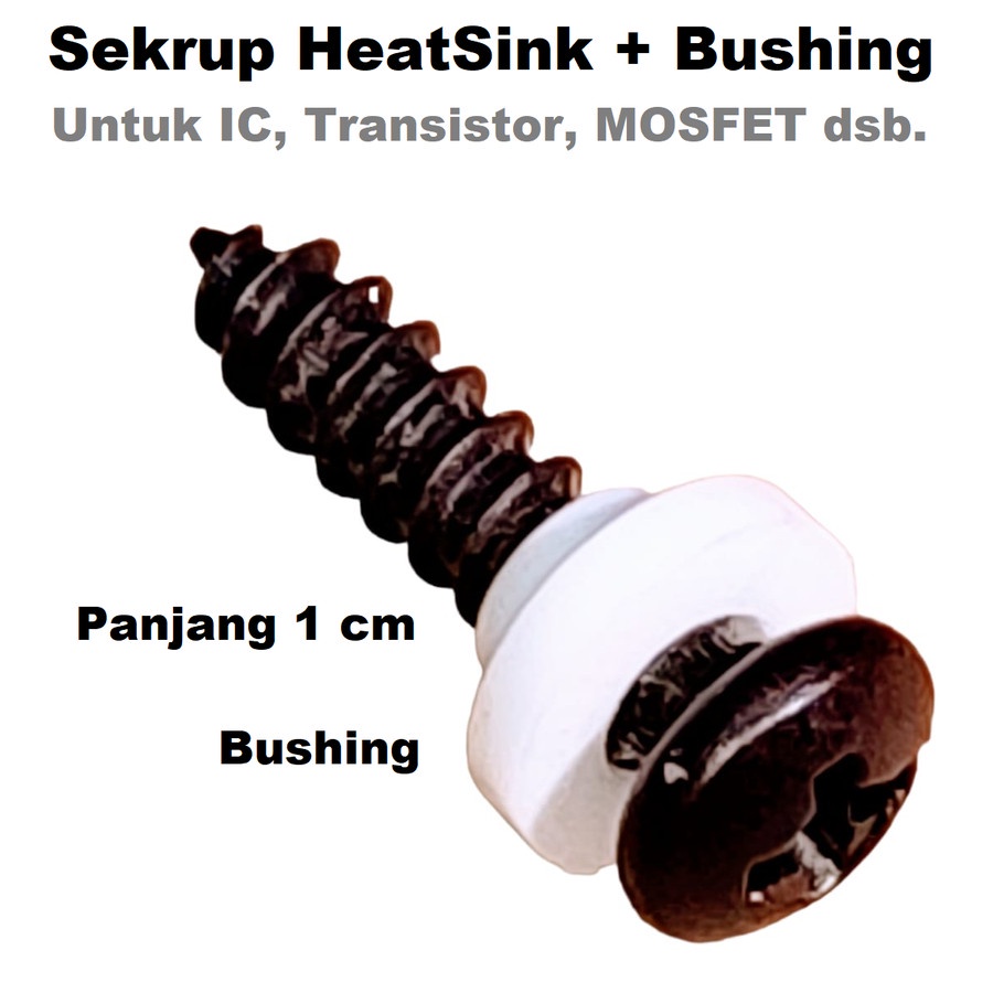 Skrup Baut Ring Bushing Isolator HeatSink Sekrup IC Transistor Final