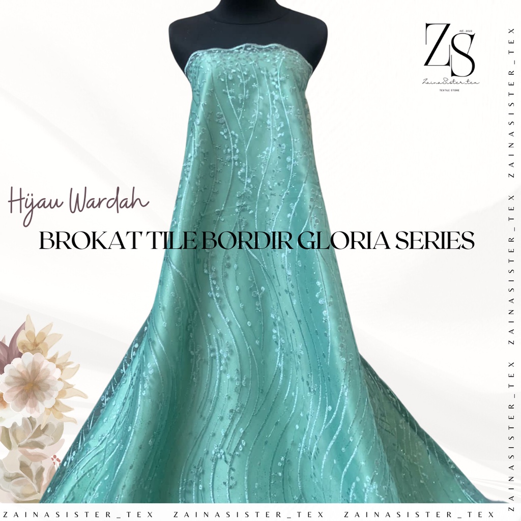 Bahan Kain Kebaya Brukat Tile Tille Bordir Premium Gloria New Series Warna Hijau Wardah Tosca Toska