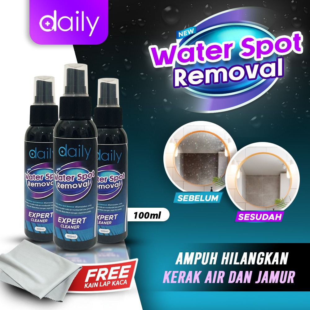 Daily Waterspot Removal 100ml  Pembersih Jamur Kaca Efektif Hilangkan Jamur Kaca Kendaraan Kaca Kamar Mandi