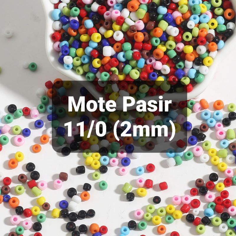 (25gr) Manik Mote Payet Pasir 11/0 (2mm)