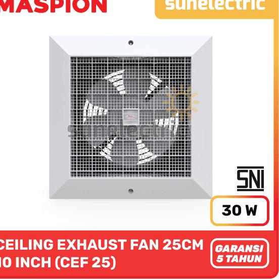 Promo Maspion MSP CEF 25 Ceiling Exhaust Fan / Kipas Exhaust Plafon Hexos 10 Inch / 25cm CEF-25 / CE