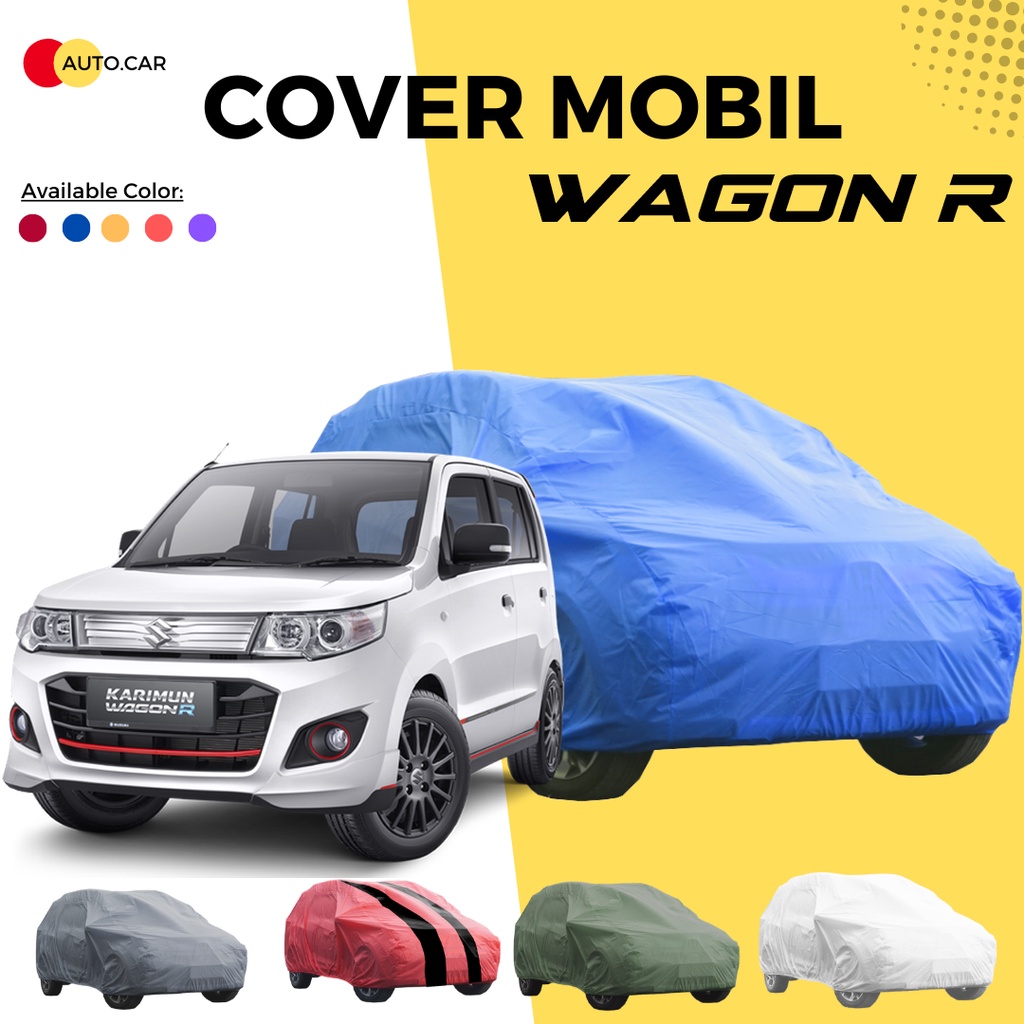 Body Cover Mobil wagon Sarung Mobil wagon r karimun wagon r estilo agya ayla brio jazz yaris jazz lama yaris lama jazz idsi