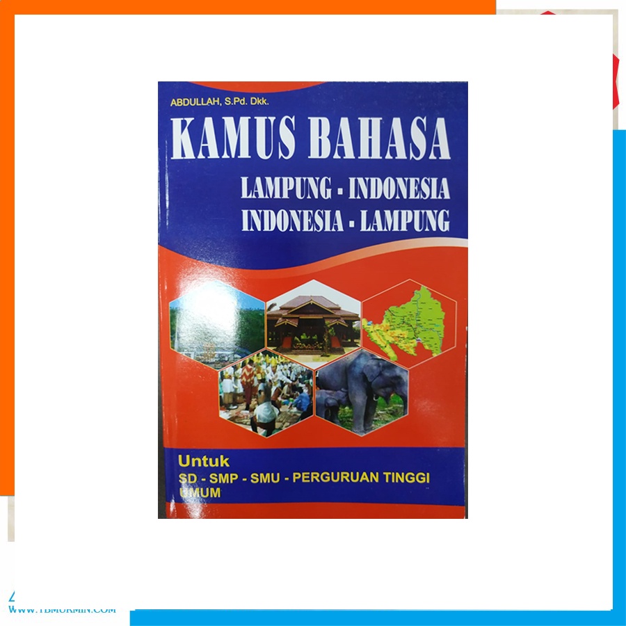 KAMUS BAHASA INDONESIA LAMPUNG-LAMPUNG INDONESIA