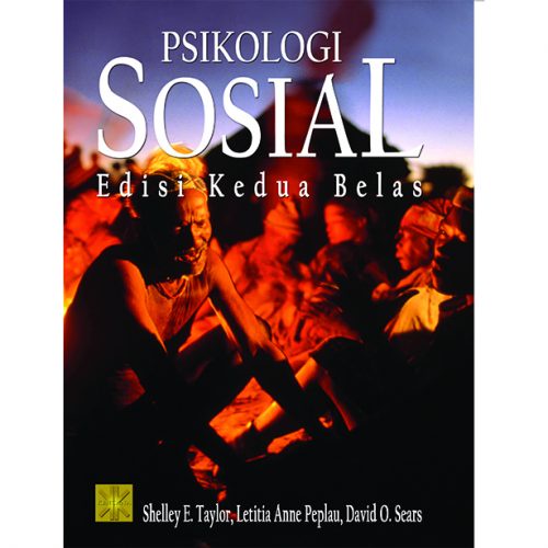 Psikologi Sosial Edisi Kedua Belas - Shelley E. Taylor #PRENADA