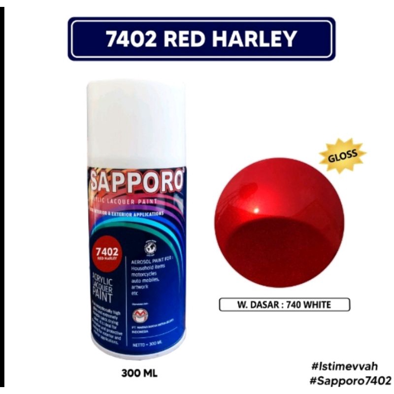 SAPORO SAPPORO 7402 RED HARLEY 150ml Atau 300ml Merah Metalic Metallic-k Cat Semprot Spray Motor pil
